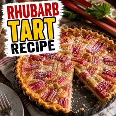 Rhubarb Tart Recipe Rhubarb Tart Recipe