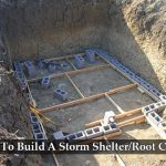 How To Build A Storm Shelter/Root Cellar