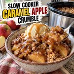 Slow Cooker Caramel Apple Crumble