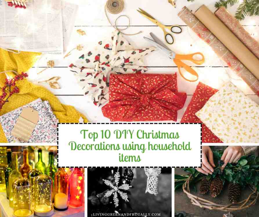 Top 10 DIY Christmas Decorations using household items