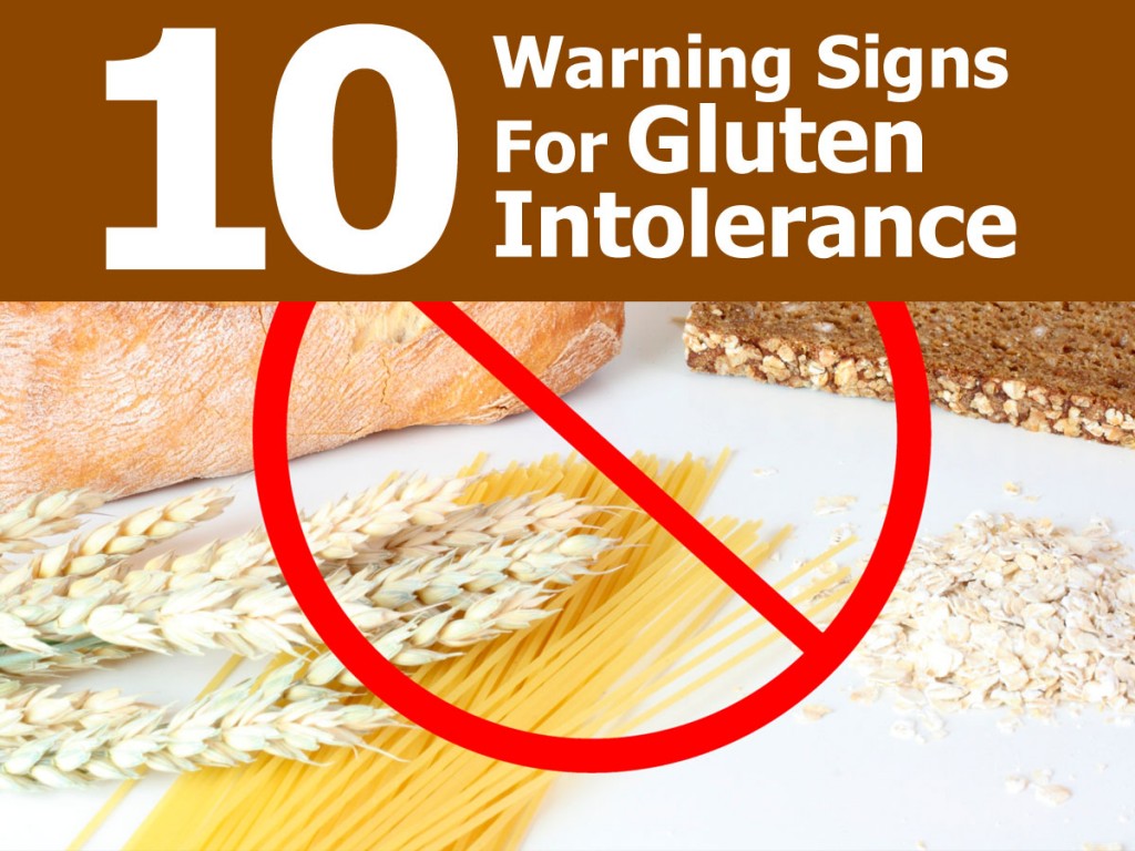 10 Warning Signs Of Gluten Intolerance 